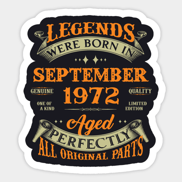 51st Birthday Gift Legends Born In September 1972 51 Years Old Sticker by super soul